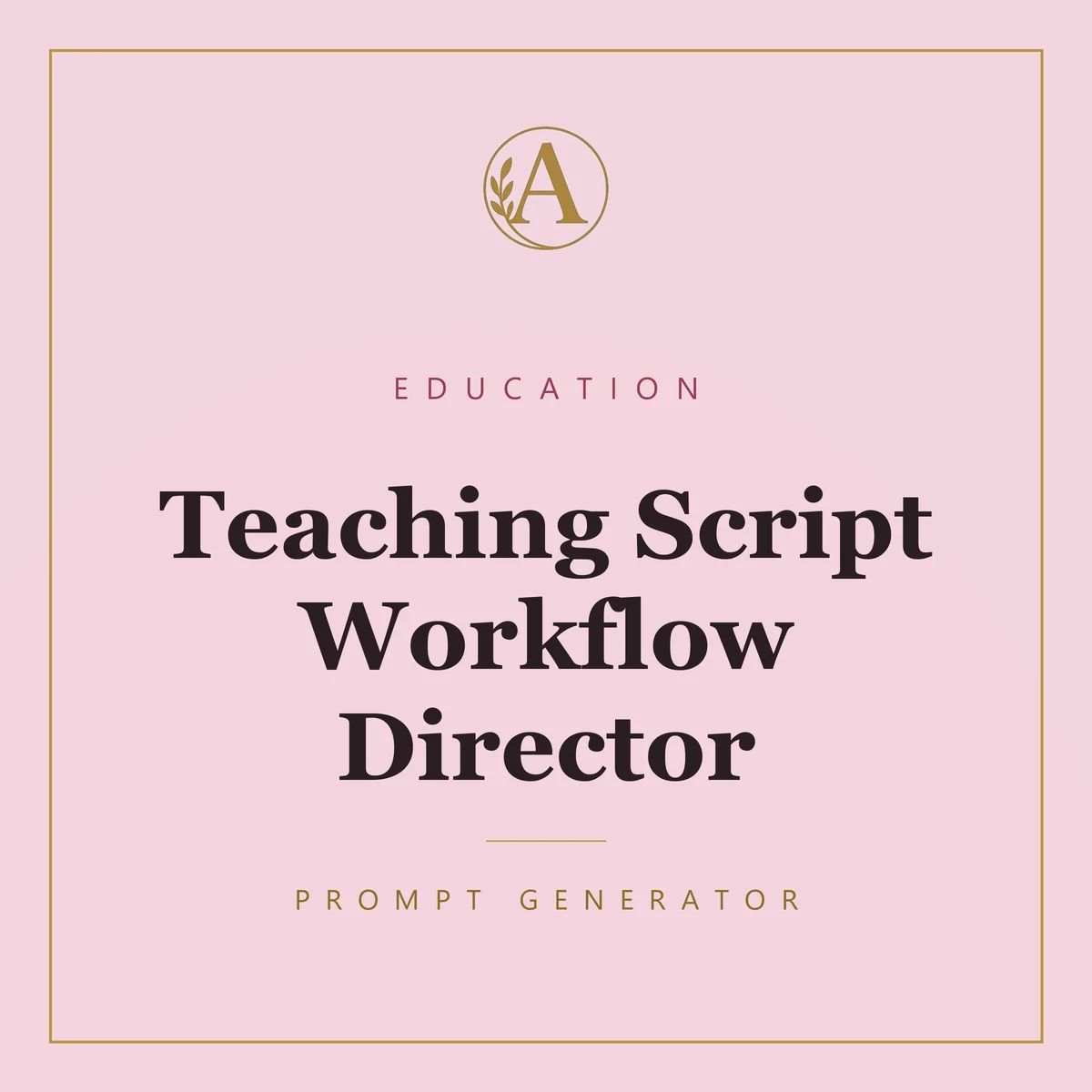 Teaching Script Workflow Director