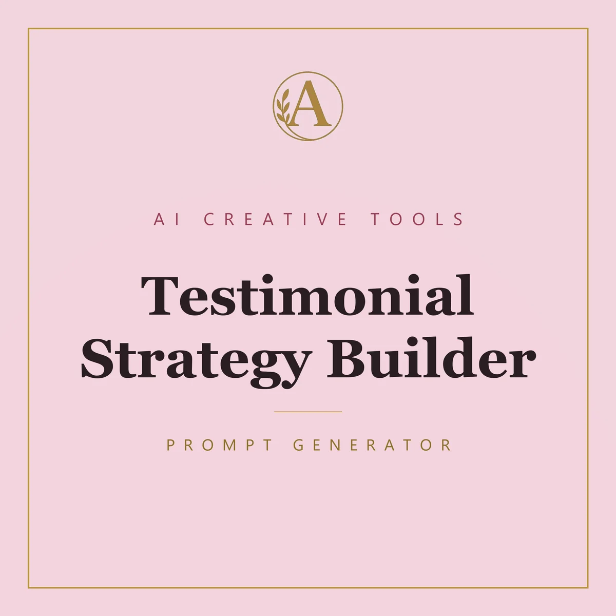 Testimonial Strategy Builder