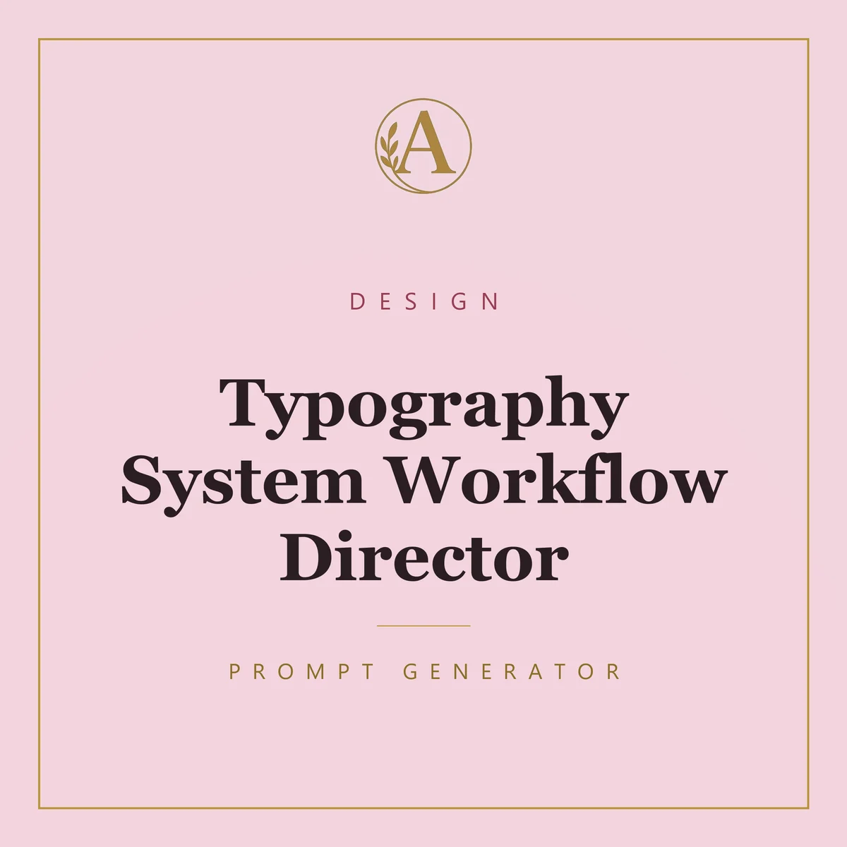 Typography System Workflow Director