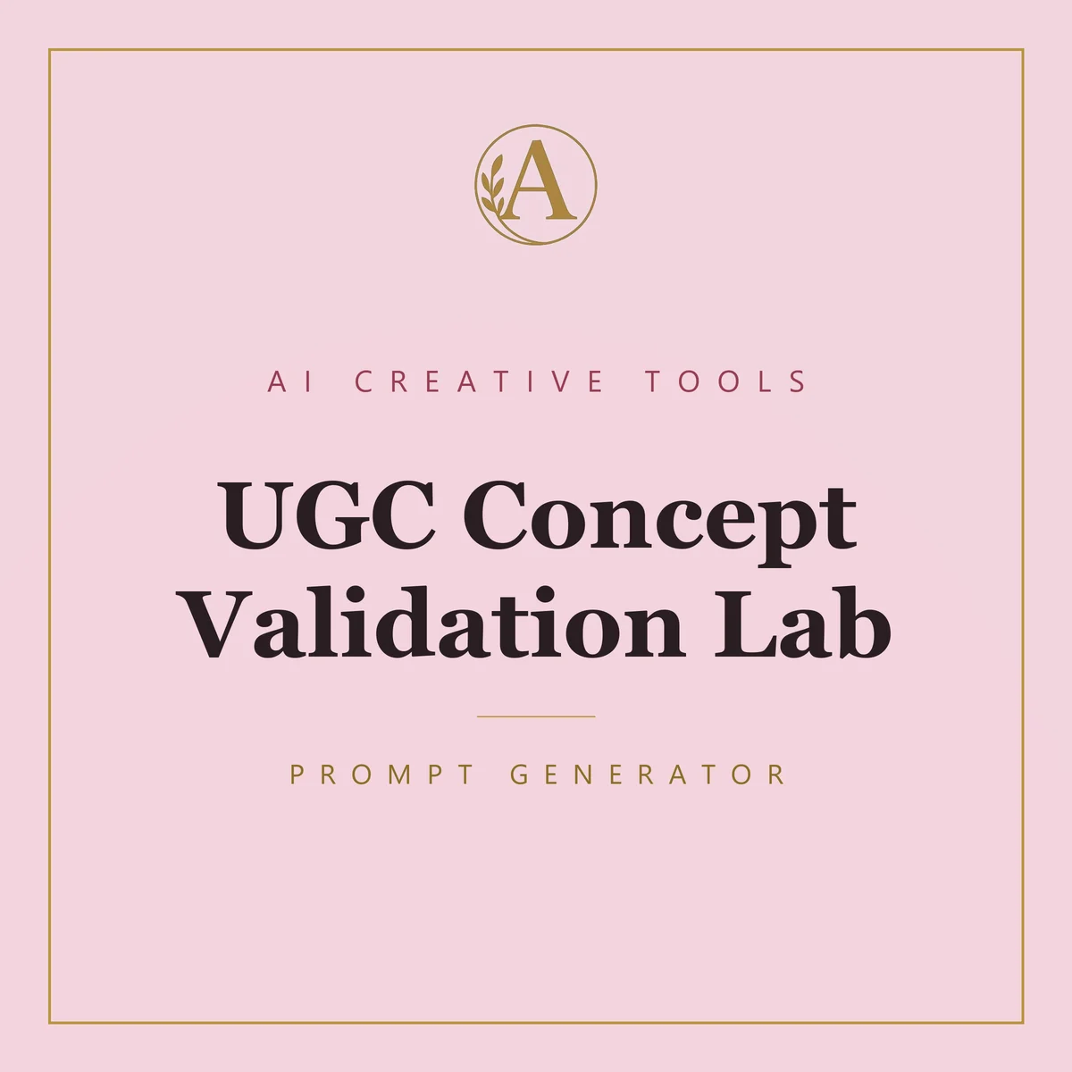 UGC Concept Validation Lab