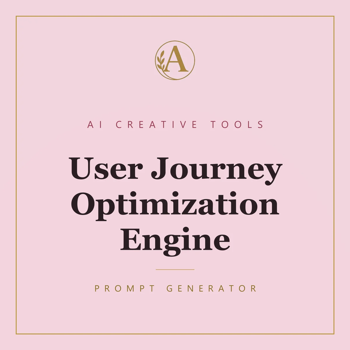 User Journey Optimization Engine