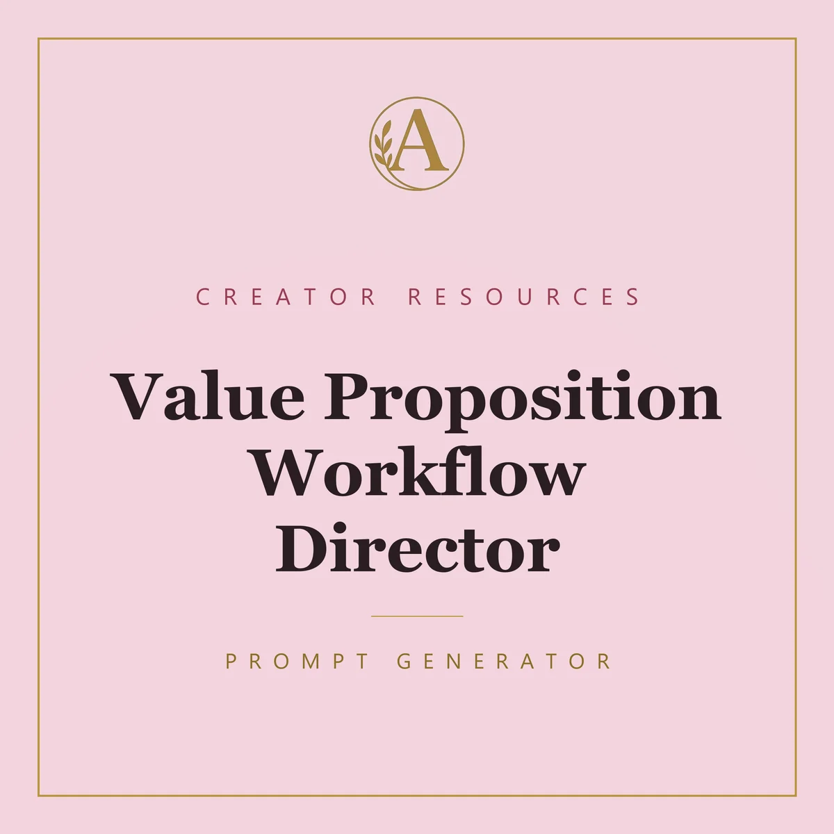 Value Proposition Workflow Director