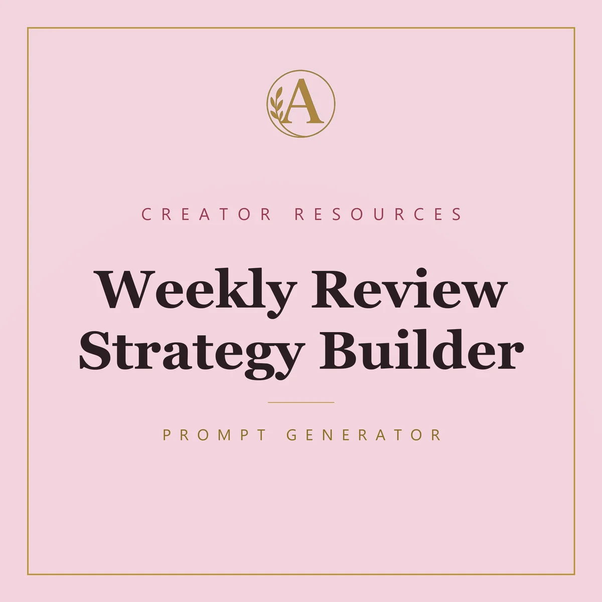 Weekly Review Strategy Builder
