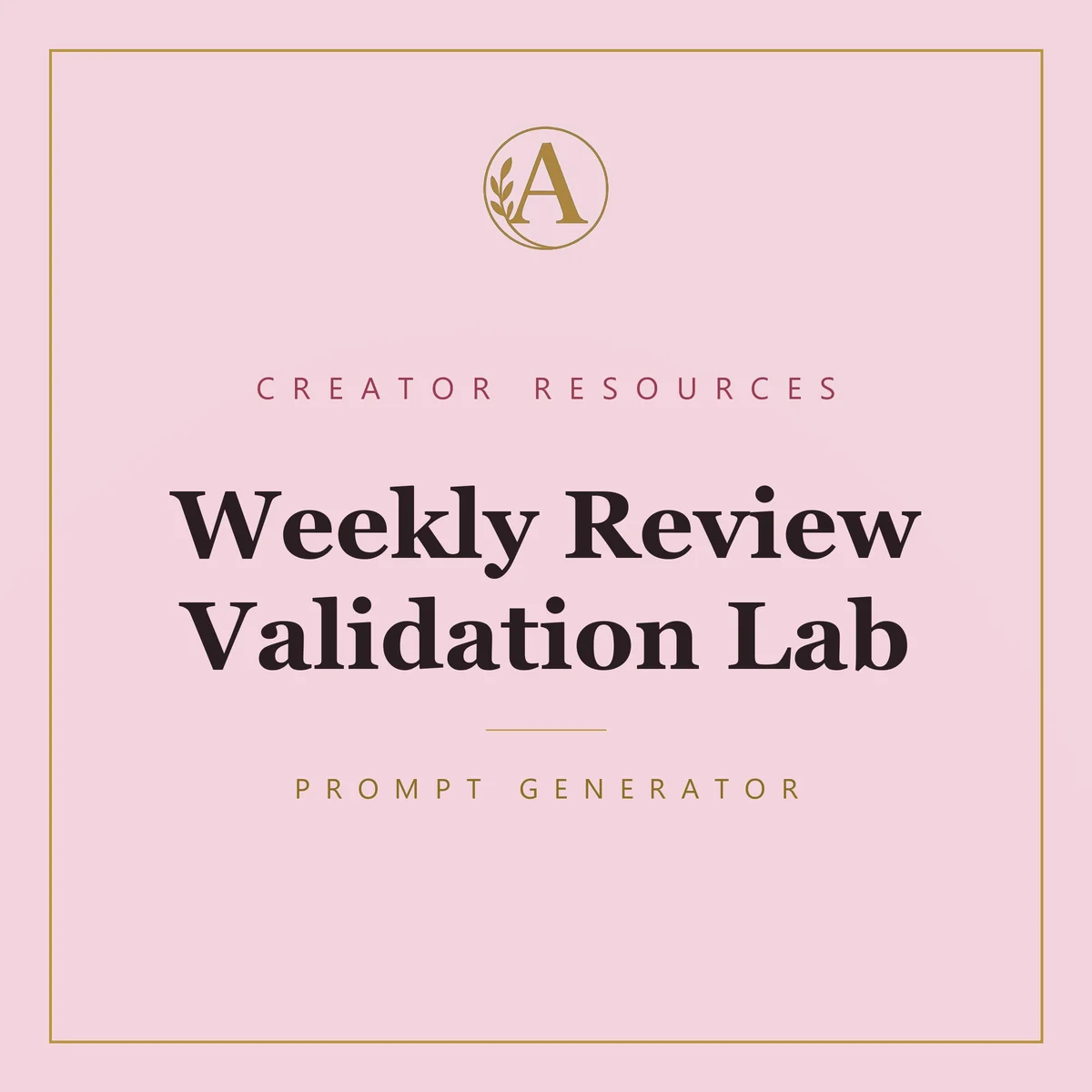 Weekly Review Validation Lab