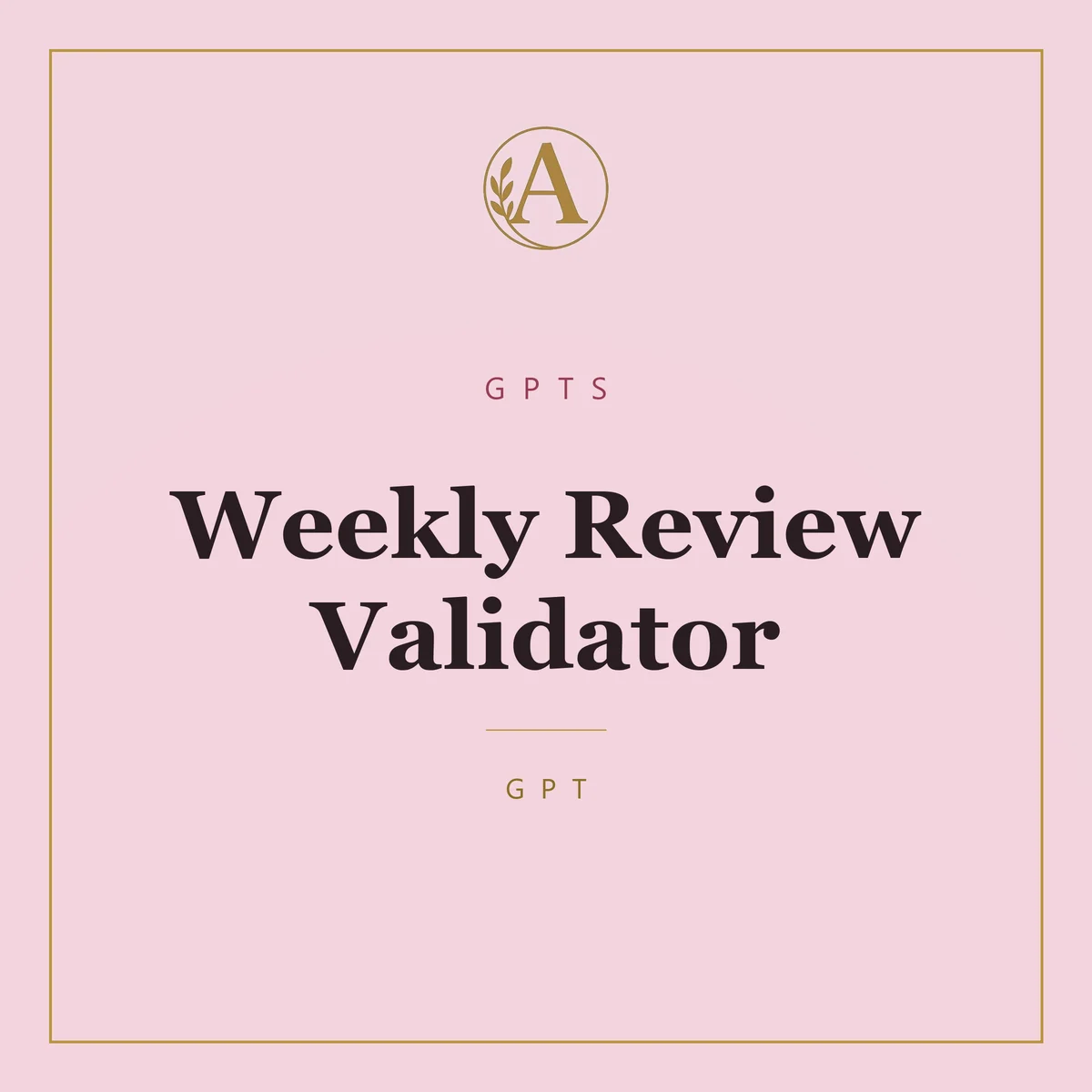 Weekly Review Validator